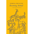 Becoming Animal - Hardcover