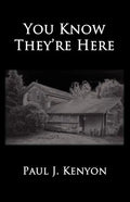 You Know They're Here - Paperback