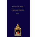 Man and Morals: Ethics - Hardcover