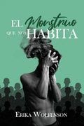 El monstruo que nos habita - Paperback