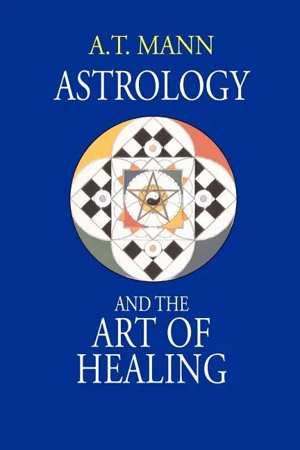 Astrology and the Art of Healing - Paperback