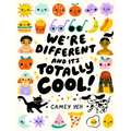 We're Different and It's Totally Cool! - Hardcover