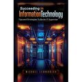 Succeeding in Information Technology - Paperback