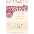 A Garden of Earthly Delights - Paperback