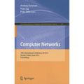 Computer Networks: 19th International Conference, CN 2012, Szczyrk, Poland, June 19-23, 2012. Proceedings - Paperback