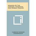 Memoirs Of The Leonard, Thompson, And Haskell Families - Hardcover