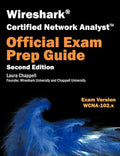 Wireshark Certified Network Analyst Exam Prep Guide (Second Edition) - Paperback