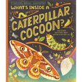 What's Inside a Caterpillar Cocoon?: And Other Questions about Moths & Butterflies - Paperback