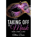 Taking Off the Mask - Paperback