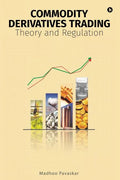 Commodity Derivatives Trading: Theory and Regulation - Paperback
