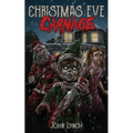 Christmas Eve Carnage - Paperback