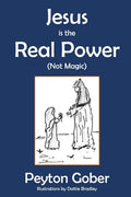 Jesus is the Real Power - Paperback
