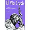 El Via Crucis: Con El Papa Juan Pablo II - Paperback