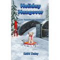 Holiday Hangover - Paperback