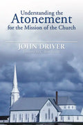 Understanding the Atonement for the Mission of the Church - Paperback