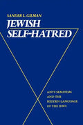 Jewish Self-Hatred: Anti-Semitism and the Hidden Language of the Jews - Paperback
