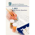 1,001 Certified Pharmacy Technician Board Review Exam Questions - Paperback