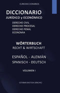 Diccionario jurídico y economía español - alemán - Paperback