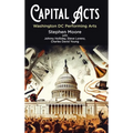 Capital Acts: Washington DC Performing Arts - Hardcover