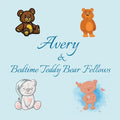 Avery & Bedtime Teddy Bear Fellows: Short Goodnight Story for Toddlers - 5 Minute Good Night Stories to Read - Personalized Baby Books with Your Child - Paperback