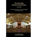 The West Side Church of Christ Story - Paperback