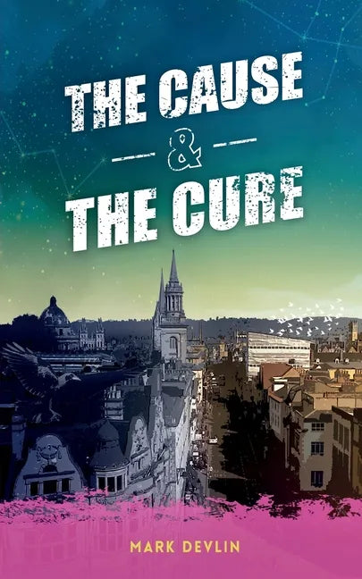 The Cause & The Cure - Paperback