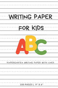 Writing Paper for Kids: ABC Kindergarden writing Paper with Dotted Mid Line, 100 Pages (9" x 6") - Paperback