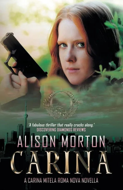 Carina: A first overseas mission for a newly minted special forces officer in a New Rome - Paperback