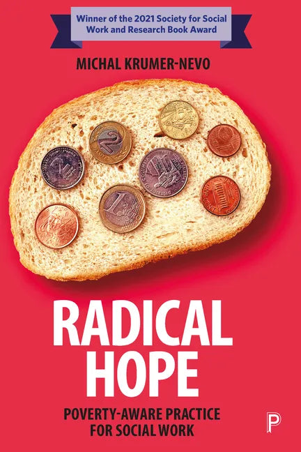 Radical Hope: Poverty-Aware Practice for Social Work - Paperback