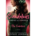 The Scandalous Ladies of London: The Countess - Paperback