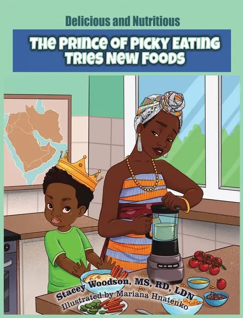The Prince of Picky Eating Tries New Foods - Hardcover