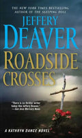 Roadside Crosses: A Kathryn Dance Novel - Paperback