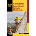 Climbing: From Single Pitch to Multipitch - Paperback
