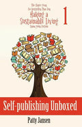 Self-publishing Unboxed: The Three-Year, No-bestseller Plan For Making A Living From Your Fiction Book 1 - Paperback