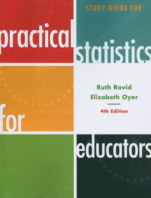 Study Guide for Practical Statistics for Educators - Paperback