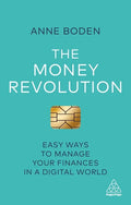 The Money Revolution: Easy Ways to Manage Your Finances in a Digital World - Hardcover