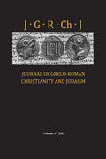 Journal of Greco-Roman Christianity and Judaism, Volume 17 - Hardcover
