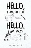 Hello, I Am Joseph - Hello, I Am Mary - Paperback