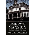 Emery's Mansion: The Sequel to Rattle of the Looms - Paperback