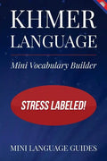 Khmer Language Mini Vocabulary Builder: Stress Labeled! - Paperback