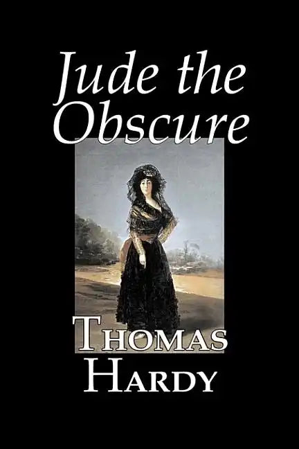 Jude the Obscure by Thomas Hardy, Fiction, Classics - Hardcover
