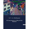 El Cascanueces y el Rey de los Ratones - Paperback