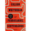El Ferrocarril Subterráneo / The Underground Railroad - Paperback