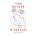 Beyond the Surface: Navigating Challenges & Finding Fulfillment In Modern Muslim Marriage - Hardcover