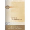 Luther and Erasmus: Free Will and Salvation - Paperback