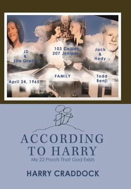 According to Harry: My 22 Proofs That God Exists - Hardcover