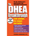 The DHEA Breakthrough: Look Younger, Live Longer, Feel Better - Paperback