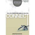 The Connect: Real Relationships in a World of Isolation - Paperback