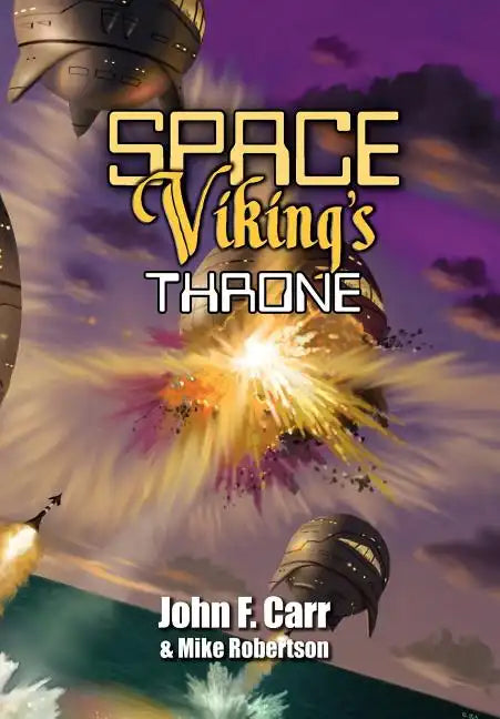 Space Viking's Throne - Hardcover