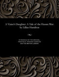 A Vizier's Daughter: A Tale of the Hazara War: By Lillias Hamilton - Paperback